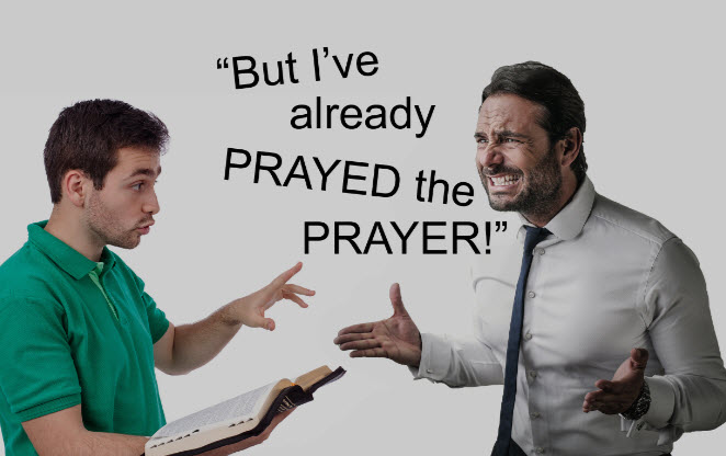 Praying the sinner's prayer isn't the same thing as following Jesus.